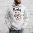 Heading For The Naughty List Christmas Tshirts Hoodie Gifts for Him