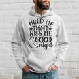 Hold Me Tight Kiss Me Good Night Cute Clothes Baby Design Baby Tshirt Hoodie Gifts for Him