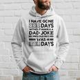 I Have Gone 0 Days Without Making A Dad Joke On Back Funny Hoodie Gifts for Him