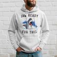 Jaw Ready For This Shark Lovers Gift Hoodie Gifts for Him