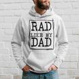 Rad Like My Dad Matching Father Son Daughter Kids Hoodie Gifts for Him