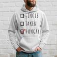 Single Taken Hungry 566 Trending Shirt Hoodie Gifts for Him