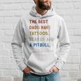 The Best Dads Have Tattoos Beards And Pitbull Vintage Retro Hoodie Gifts for Him