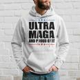 Ultra Maga And Proud Of It V25 Hoodie Gifts for Him