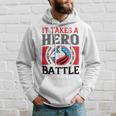 Veterans Day Gifts It Takes A Hero To Be One Of Those Men Who Goes Into Battle Hoodie Gifts for Him
