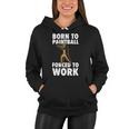 Born To Paintball Forced To Work Paintball Gift Player Funny Women Hoodie