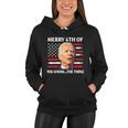 Funny Biden Independence Day Merry Happy 4Th Of July Women Hoodie