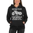 Motorcycles When Four Wheels Cage Is 461 Shirt Women Hoodie