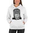 Die With Memories Not Dreams Women Hoodie