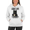 I Dont Like Morning People Or Mornings Or People V3 Women Hoodie