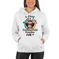 I Really Like Freezing Cold Penguin Ok Women Hoodie