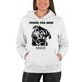 Proud Pug Mom With Pug Portrait Women Hoodie Proud Pug Mom With Pug Portrait Women Hoodie