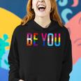 Be You Lgbt Flag Gay Pride Month Transgender Rainbow Lesbian Women Hoodie Gifts for Her