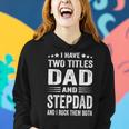 Best Dad And Stepdad Cute Fathers Day Gift From Wife V2 Women Hoodie Gifts for Her