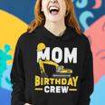 Construction Birthday Party Digger Mom Birthday Crew Women Hoodie Gifts for Her