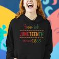 Free-Ish Since 1865 With Pan African Flag For Juneteenth Women Hoodie Gifts for Her