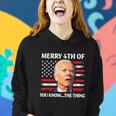Funny Biden Independence Day Merry Happy 4Th Of July Women Hoodie Gifts for Her