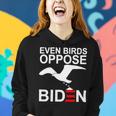 Funny Even Birds Oppose Biden Women Hoodie Gifts for Her