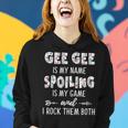 Gee Gee Grandma Gift Gee Gee Is My Name Spoiling Is My Game Women Hoodie Gifts for Her