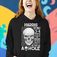 Harris Name Gift Harris Ive Only Met About 3 Or 4 People Women Hoodie Gifts for Her