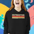 Instructor Funny Job Title Professional Worker Idea Women Hoodie Gifts for Her