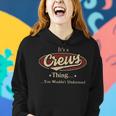 Its A CREWS Thing You Wouldnt Understand Shirt CREWS Last Name Gifts Shirt With Name Printed CREWS Women Hoodie Gifts for Her