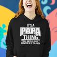 Its A Papa Thing You Wouldnt Understand Women Hoodie Gifts for Her