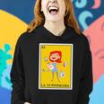 La Super Mama Mexican Lottery Gifts For Women La Supermama Women Hoodie Gifts for Her