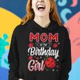 Mom Of The Birthday Girl - Family Ladybug Birthday Women Hoodie Gifts for Her