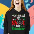 Most Likely To Shoot The Reindeer 556 Shirt Women Hoodie Gifts for Her