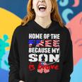 My Son Is Brave Home Of The Free Proud 716 Shirt Women Hoodie Gifts for Her