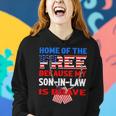 My Soninlaw Is Brave Home Of The Free 687 Shirt Women Hoodie Gifts for Her