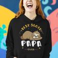 Papa Grandpa Gift Best Sloth Papa Ever Women Hoodie Gifts for Her