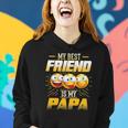 Papa Tee My Best Friend Is My Papa Funny Gift Tees Women Hoodie Gifts for Her