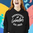 Promoted To Godmother 2022 Pregnancy Best Godmother Women Hoodie Gifts for Her