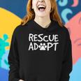 Rescue Adopt Animal Adoption Foster Shelter Women Hoodie Gifts for Her