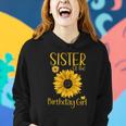 Sister Of The Birthday Girl Sunflower Family Matching Party Women Hoodie Gifts for Her