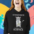 Stand Back Im Going To Try Science Women Hoodie Gifts for Her