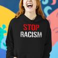 Stop Racism Human Rights Racism Women Hoodie Gifts for Her