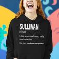 Sullivan Name Gift Sullivan Funny Definition Women Hoodie Gifts for Her