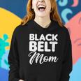 Taekwondo Mom Design Black Belt Mother Gift Women Hoodie Gifts for Her