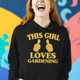 This Girl Loves Gardening Two Thumbs 554 Shirt Women Hoodie Gifts for Her