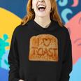 Toasted Slice Of Toast Bread Women Hoodie Gifts for Her