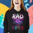 Totally Rad Since 1972 80S 50Th Birthday Roller Skating Women Hoodie Gifts for Her