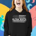 Ultra Maga And Proud Of It A Ultra Maga And Proud Of It V6 Women Hoodie Gifts for Her