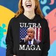 Ultra Maga Ultra Maga Funny Ultra Maga 2024 Ultra Maga And Proud Of Itultra Maga Proud Women Hoodie Gifts for Her