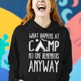 What Happens At Camp No One Remembers Anyway Camper Shirt Women Hoodie Gifts for Her