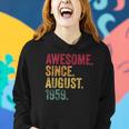 Womens Awesome Since August 1959 63Rd Birthday Gift Vintage Retro Women Hoodie Gifts for Her
