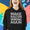 Womens Distressed Equality Quote For Men Make Racism Wrong Again Women Hoodie Gifts for Her