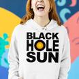 Black Hole Sun Women Hoodie Gifts for Her